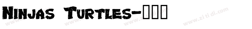 Ninjas Turtles字体转换
